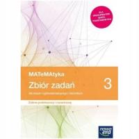 Matematyka 3. Zbiór zadań dla liceum ogólnokształcącego i technikum. ZPIR