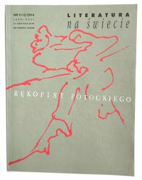 RĘKOPISY POTOCKIEGO. LITERATURA NA ŚWIECIE 11-12/2014