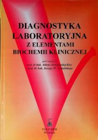 Diagnostyka laboratoryjna z elementami biochemii klinicznej