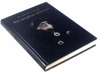 NIE MOGŁEM MILCZEĆ Mariusz Synak