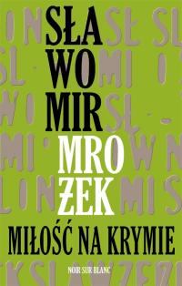 Miłość na Krymie Sławomir Mrożek Noir sur Blanc