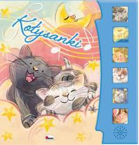 KOŁYSANKI DLA DZIECI Słuchaj i śpiewaj! Książka dźwiękowa z panelem MOREX