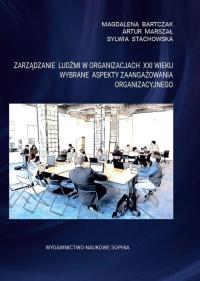 Zarządzanie ludźmi w organizacjach XXI wieku Magdalena Bartczak