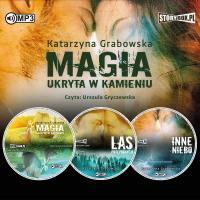 Pakiet: Magia ukryta w kamieniu. Audiobook Katarzyna Grabowska