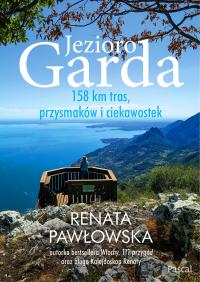 Jezioro Garda 158 km tras i ciekawostek PASCAL