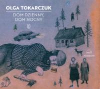 Dom dzienny, dom nocny audiobook Olga Tokarczuk