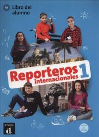 Reporteros Internacionales 1. Libro del alumno. А1