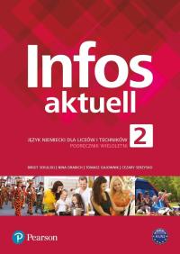Infos aktuell 2 Język niemiecki Podręcznik wieloletni Praca zbiorowa