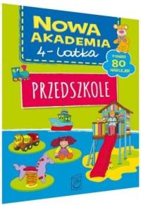 Nowa akademia 4 latka Przedszkole Praca zbiorowa