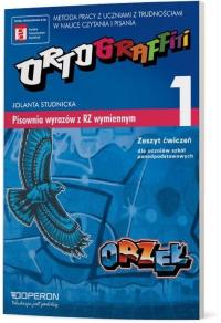 Ortograffiti 1 Pisownia wyrazów z rz wymiennym GIMN i LO kl.1-3 ćwiczenia