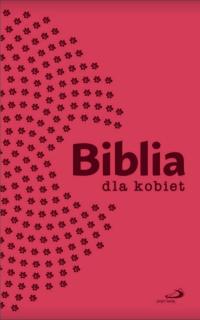 BIBLIA DLA KOBIET MALINOWA EDYCJA ŚWIETEGO PAWŁA