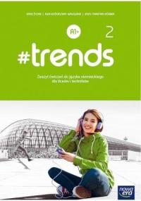#Trends 2 ĆWICZENIE E.Kościelniak-Wawelska