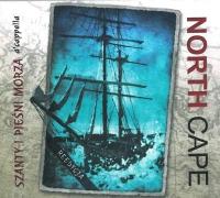 North Cape - Szanty i pieśni morza (a'cappella) [CD]