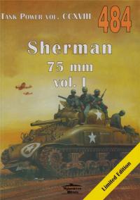 Tank Power vol. CCXVIII Nr 484 sherman 75 vol. 1