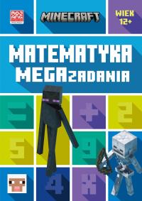 Minecraft Matematyka Megazadania 12+ Dan Lipscombe, Katherine Pate