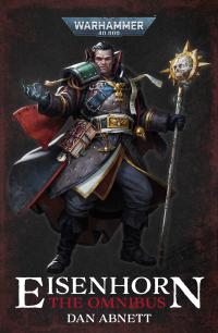 Eisenhorn: The Omnibus Abnett Dan