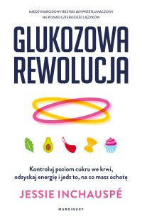 GLUKOZOWA REWOLUCJA Jessie Inchauspe