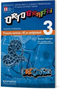 Ortograffiti 3 Pisownia wyrazów z rz po spółgłoskach GIMN i LO kl.1-3 ćw.