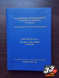 Instrukcja dla służby ruchu WPKM Szczecin 1977 tramwaje autobusy WOŚP