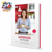 Superfood po polsku Dorota Kamińska