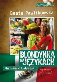 Блондинка на языках. Испанский Латина Беата Павликовска