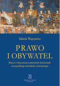 Prawo i obywatel Marek Wąsowicz