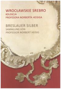 Вроцлавское серебро каталог Heisiga столовое серебро церковное ювелирное дело