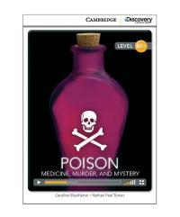 Poison: Medicine, Murder, and Mystery