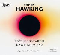 22. CD Krótkie odpowiedzi na wielkie pytania Stephen Hawking