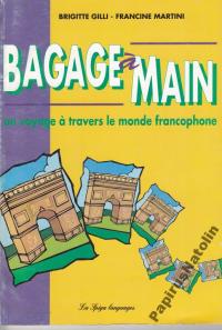 BAGAGE A MAIN. UN VOYAGE A TRAVERS /zdjęcie na dol