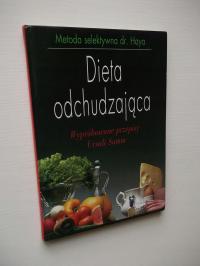 DIETA ODCHUDZAJĄCA METODA SELEKTYWNA HAYA/STOŁÓWKI