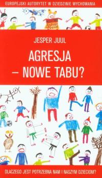 WYPRZEDAŻ AGRESJA NOWE TABU DLACZEGO JEST POTRZEBNA NAM I NASZYM DZIECIOM