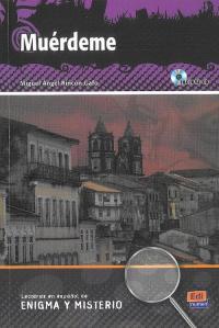 Muerdeme + CD Ángel Miguel, Rincón Gafo