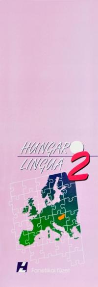 Hungarolingua 2 - Fonetikai fuzet / фонетика