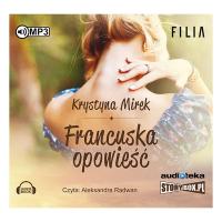 Francuska opowieść - Krystyna Mirek - A. Radwan